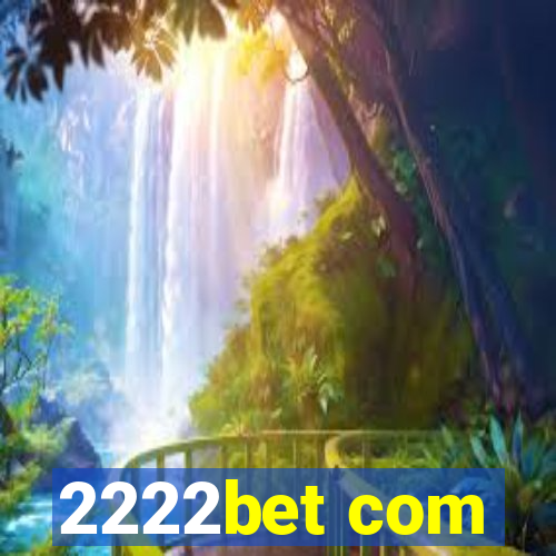 2222bet com